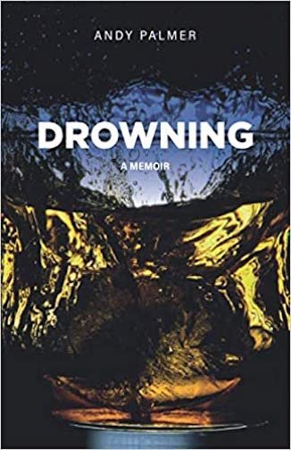 Book cover for Drowning: A Memoir - Andy Palmer