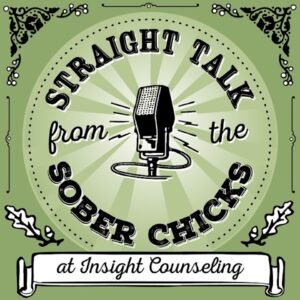 Straight Talk from the sober chicks podcast