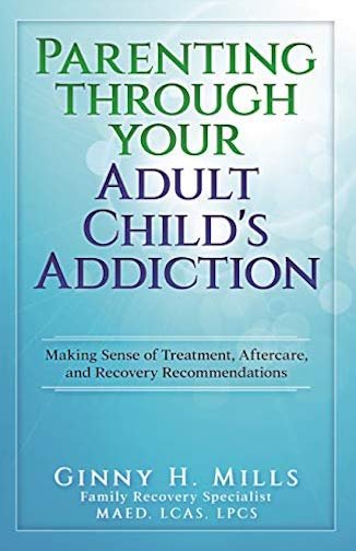 parenting through your adult child addiction